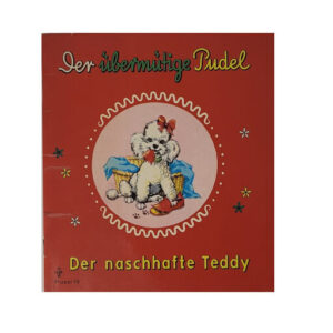 Kinderbuch Puzzi 13 - Der übermütige Pudel -Der naschhafte Teddy