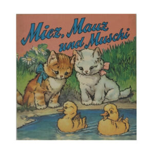 Kinderbuch Die Wunschbücher - Miez, Mauz und Muschi Nr. 1