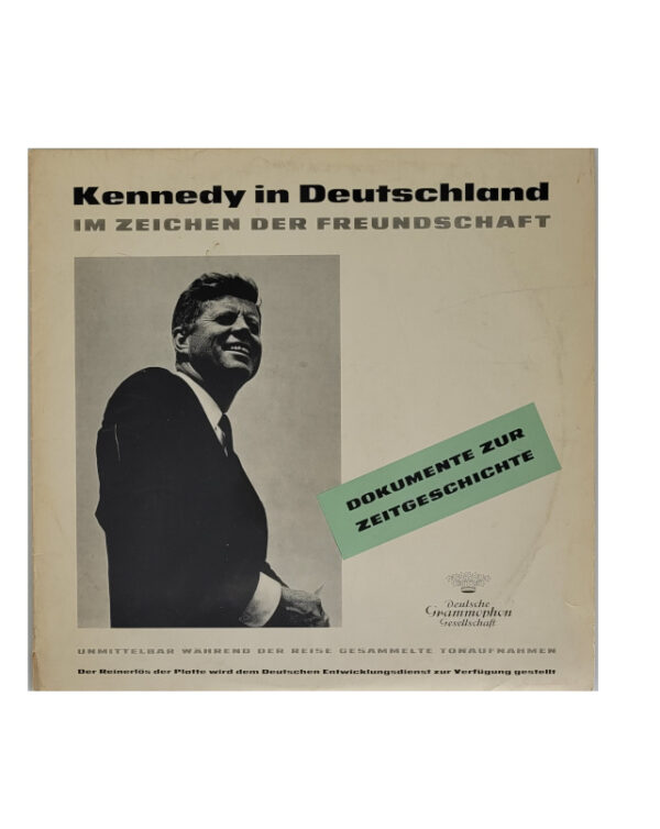 Schallplatte Vinyl LP Kennedy in Deutschland - Im Zeichen der Freundschaft