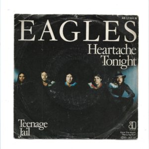 Flohmarkt Vinyl Single Eagles - Heartache Tonight Asylum Records 1979