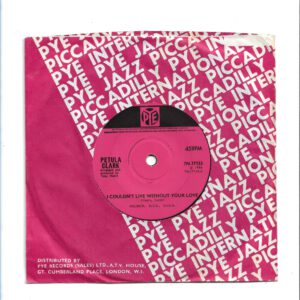 Flohmarkt Vinyl Single Petula Clark – I Couldn't Live Without Your Love