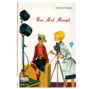 Jugendbuch Graf Bossi-Fedrigotti -Nur Mut Margot - GJB 1968