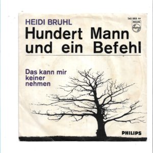 Flohmarkt Vinyl Single Heidi Brühl - Hundert Mann und ein Befehl