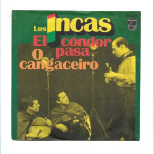 Flohmarkt Vinyl Single Los Incas – El Cóndor Pasa / O Cangaceiro