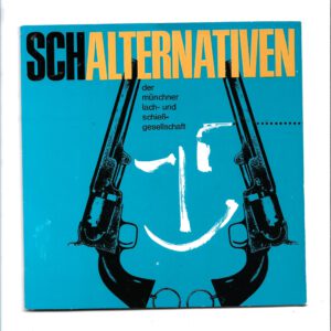 Flohmarkt Vinyl Single Schalternativen Münchner Lach- und Schießgesellschaft
