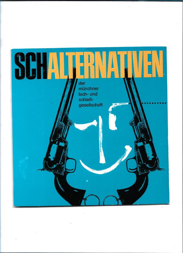 Flohmarkt Vinyl Single Schalternativen Münchner Lach- und Schießgesellschaft