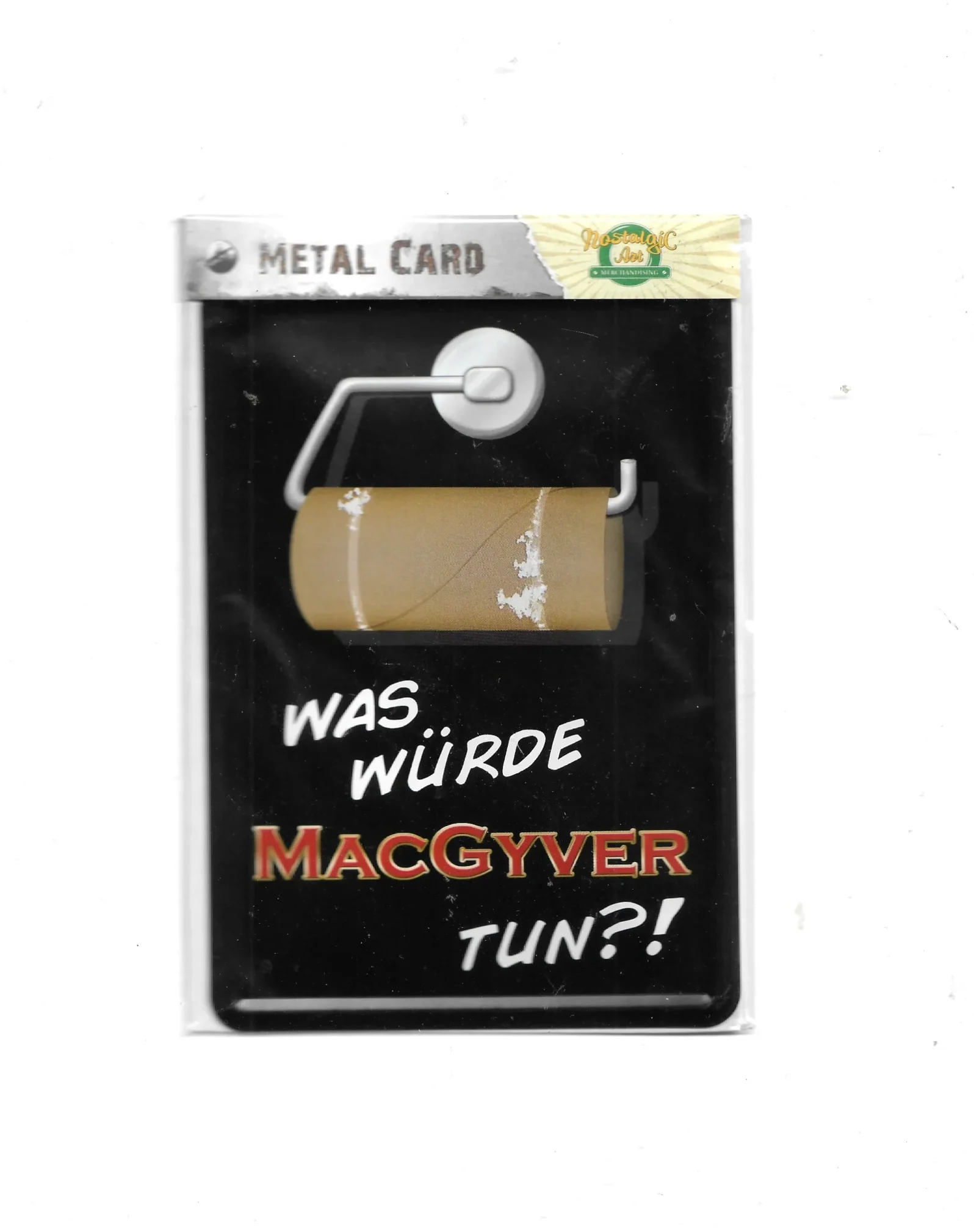 Blechpostkarte Was würde MacGyver tun?!