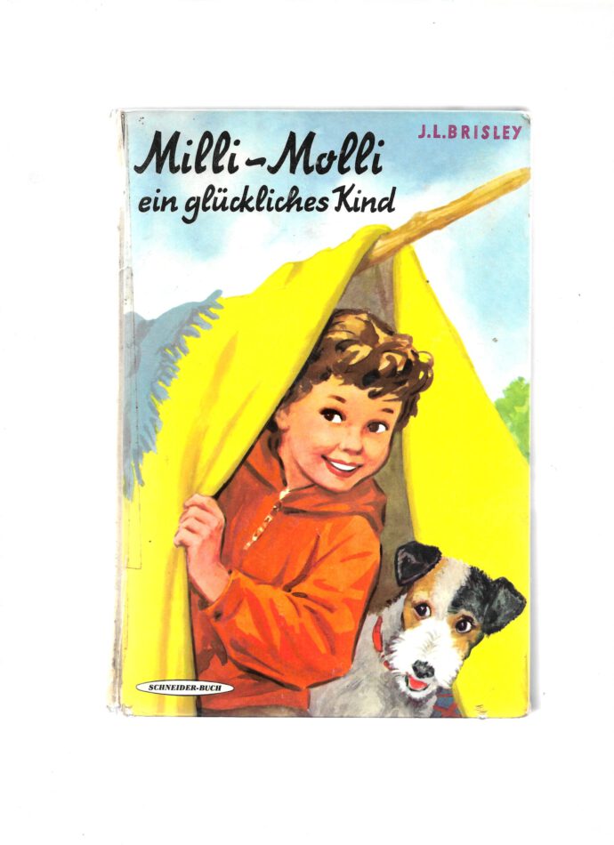„Buchcover des Jugendromans ‚Milli-Molli, ein glückliches Kind‘ von L. L. Brisley, erschienen im Franz Schneider Verlag um 1958. Hardcover mit farbigem Einband zeigt ein fröhliches Mädchen in Alltagskleidung, Illustrationen von Heinz Schubel. Der Titel ist in klarer Schrift auf dem Cover platziert.“