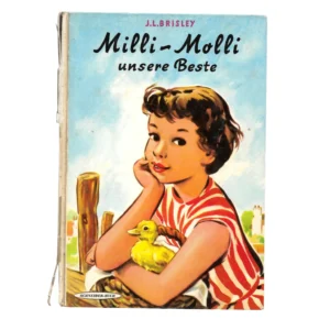 „Buchcover des Jugendromans ‚Milli-Molli, unsere Beste‘ von L. L. Brisley, Franz Schneider Verlag. Hardcover mit farbigem Einband, zeigt ein Mädchen mit frechem Blick in sommerlicher Umgebung.“