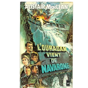 „L’Ouragan vient de Navarone – Alistair MacLean, Presses Pocket 1969, französischer Kriegsroman mit Dammexplosion und Soldatenillustration, ISBN 2-266-00710-6.“