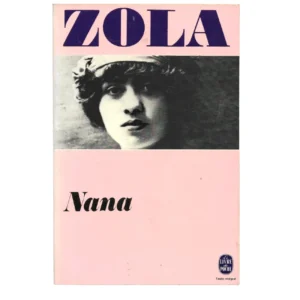 „Émile Zola: Nana, Livre de Poche 1978, französische Taschenbuchausgabe mit Porträtcover, texte intégral.“