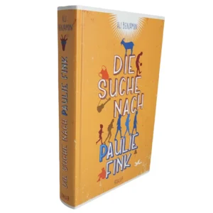 „Ali Benjamin: Die Suche nach Paulie Fink, Hanser Verlag, gebrauchtes Jugendbuch, ISBN 978-3-446-26949-1, orangefarbener Einband mit Silhouetten.