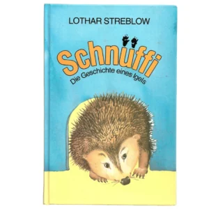 „Schnuffi – Die Geschichte eines Igels, Lothar Streblow, Kinderbuch mit Igelillustration, blauer Hintergrund, orangefarbener Titel.“
